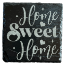 Schiefer Untersetzer 10 x 10 cm "HOME SWEET HOME"